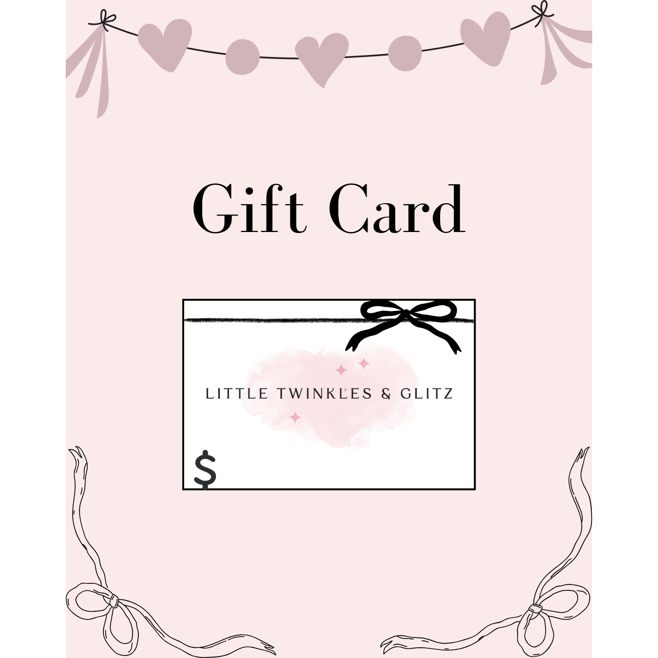Little Twinkles & Glitz Gift Card